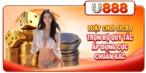 Luật Chơi Sicbo - Trọn Bộ Quy Tắc Áp Dụng Cực Chuẩn Xác