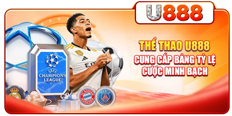 Thể thao U888 cung cấp bảng tỷ lệ cược minh bạch